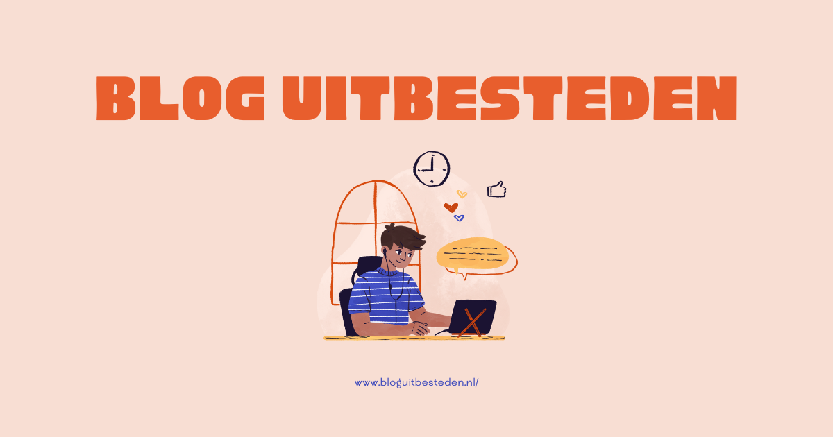 Blog uitbesteden
