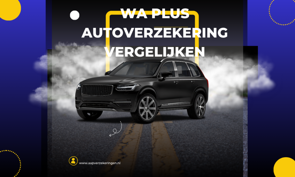 WA Plus autoverzekering vergelijken